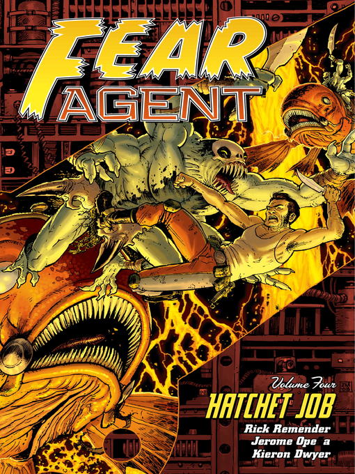 Title details for Fear Agent (2005), Volume 4 by Rick Remender - Available